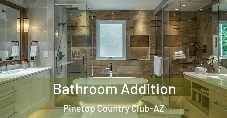 inner Bathroom imggen Bathroom Addition Pinetop Country Club-AZ