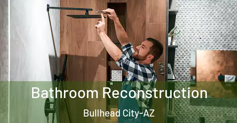 inner Bathroom imggen Bathroom Reconstruction Bullhead City-AZ