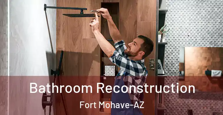 inner Bathroom imggen Bathroom Reconstruction Fort Mohave-AZ