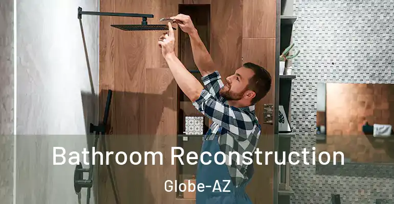 inner Bathroom imggen Bathroom Reconstruction Globe-AZ