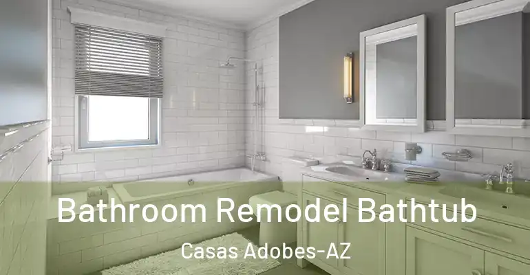inner Bathroom imggen Bathroom Remodel Bathtub Casas Adobes-AZ
