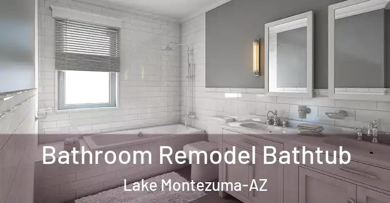inner Bathroom imggen Bathroom Remodel Bathtub Lake Montezuma-AZ