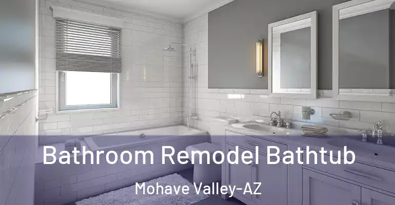 inner Bathroom imggen Bathroom Remodel Bathtub Mohave Valley-AZ