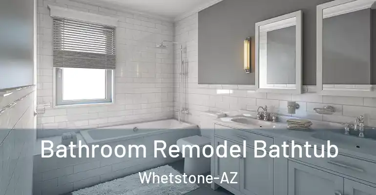 inner Bathroom imggen Bathroom Remodel Bathtub Whetstone-AZ