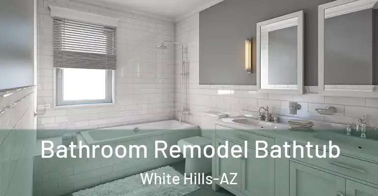 inner Bathroom imggen Bathroom Remodel Bathtub White Hills-AZ