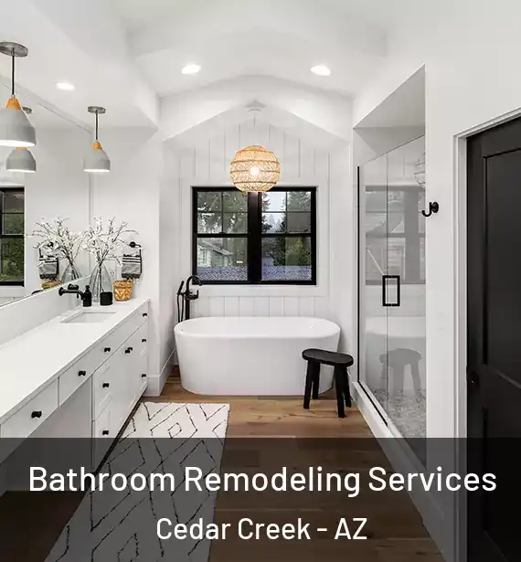  Bathroom Remodeling Services Cedar Creek - AZ