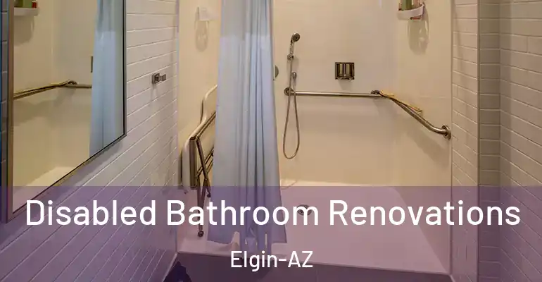inner Bathroom imggen Disabled Bathroom Renovations Elgin-AZ