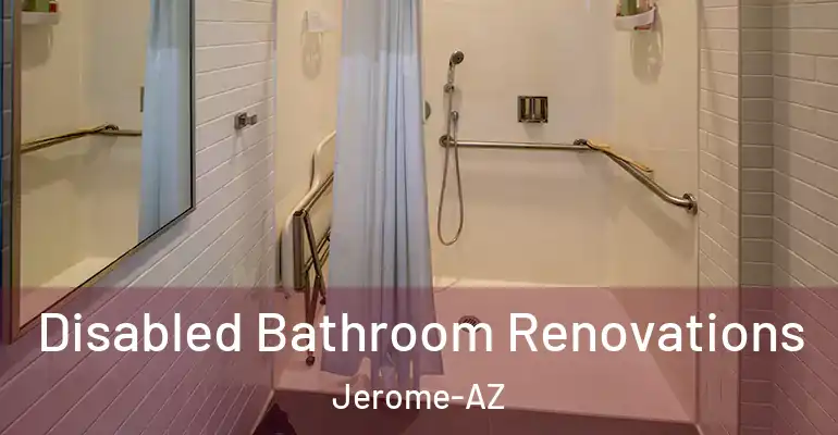 inner Bathroom imggen Disabled Bathroom Renovations Jerome-AZ