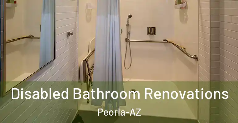 inner Bathroom imggen Disabled Bathroom Renovations Peoria-AZ
