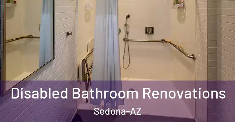 inner Bathroom imggen Disabled Bathroom Renovations Sedona-AZ