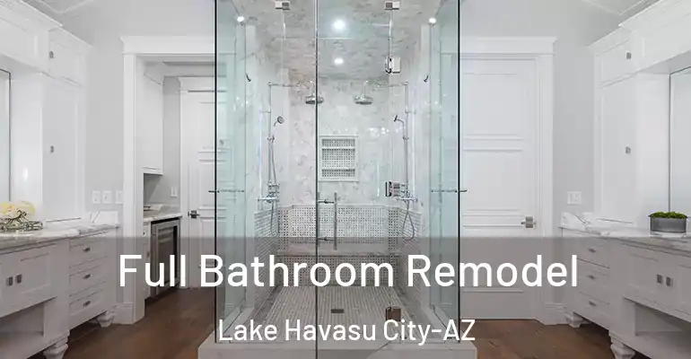 inner Bathroom imggen Full Bathroom Remodel Lake Havasu City-AZ
