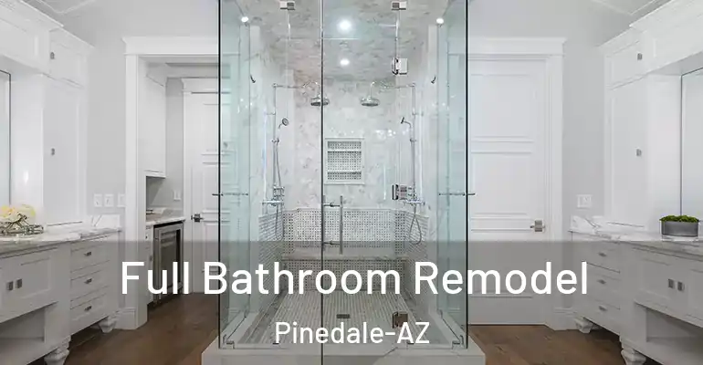 inner Bathroom imggen Full Bathroom Remodel Pinedale-AZ