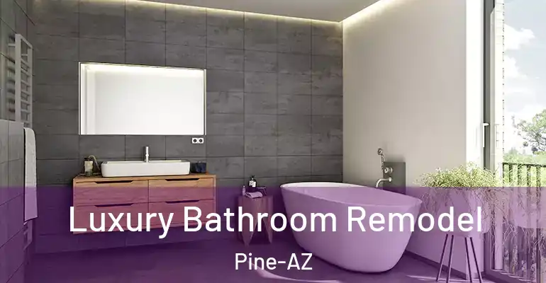 inner Bathroom imggen Luxury Bathroom Remodel Pine-AZ