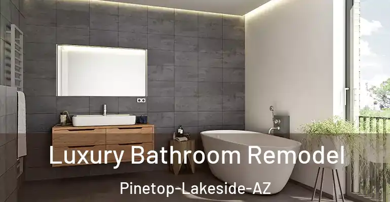 inner Bathroom imggen Luxury Bathroom Remodel Pinetop-Lakeside-AZ