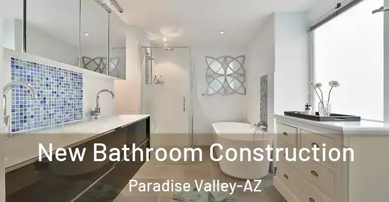 inner Bathroom imggen New Bathroom Construction Paradise Valley-AZ