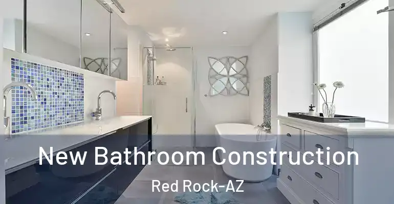 inner Bathroom imggen New Bathroom Construction Red Rock-AZ