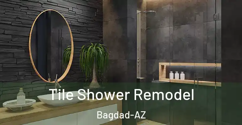 inner Bathroom imggen Tile Shower Remodel Bagdad-AZ