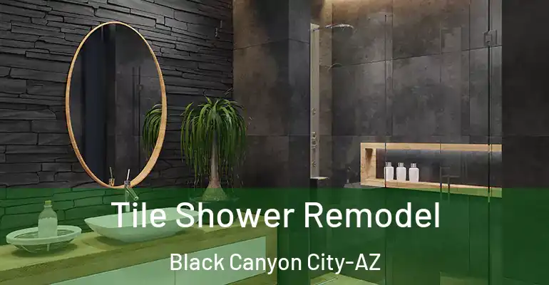 inner Bathroom imggen Tile Shower Remodel Black Canyon City-AZ