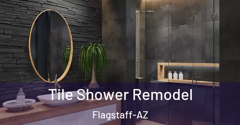 inner Bathroom imggen Tile Shower Remodel Flagstaff-AZ