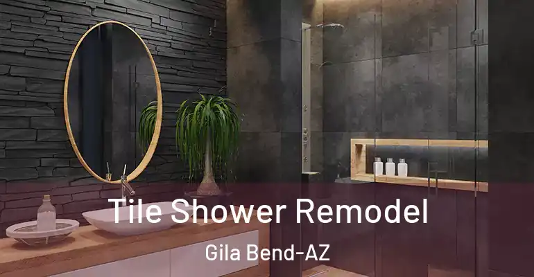 inner Bathroom imggen Tile Shower Remodel Gila Bend-AZ