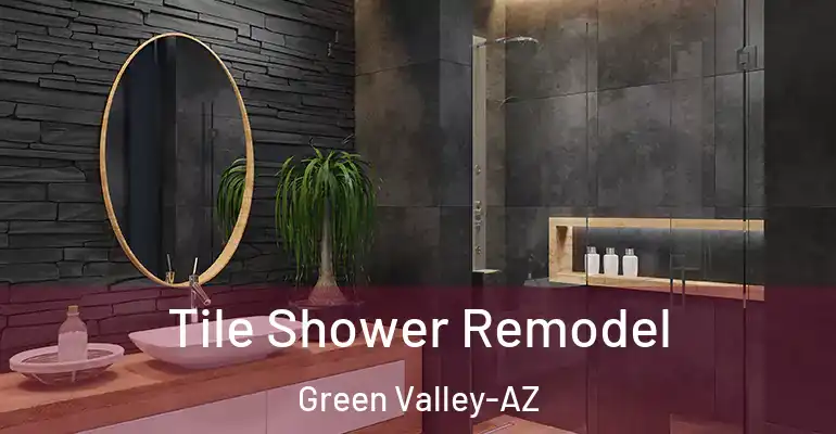 inner Bathroom imggen Tile Shower Remodel Green Valley-AZ