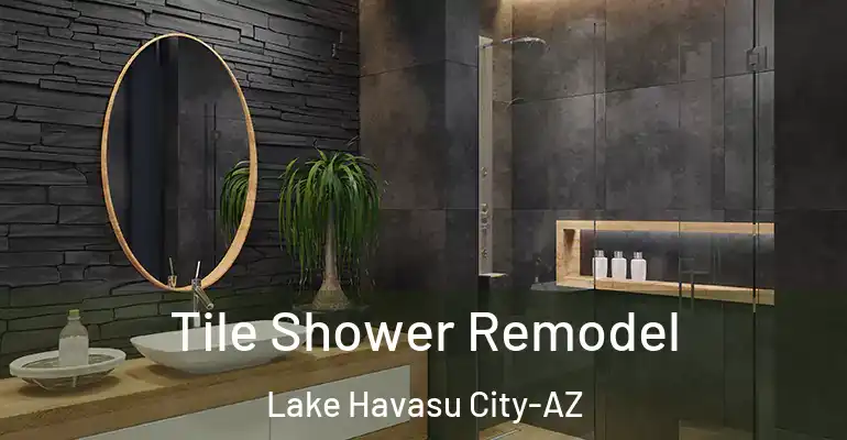 inner Bathroom imggen Tile Shower Remodel Lake Havasu City-AZ