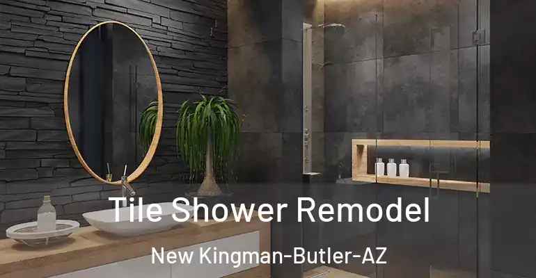 inner Bathroom imggen Tile Shower Remodel New Kingman-Butler-AZ