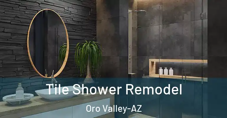 inner Bathroom imggen Tile Shower Remodel Oro Valley-AZ