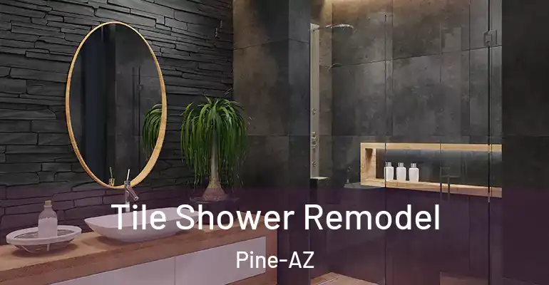 inner Bathroom imggen Tile Shower Remodel Pine-AZ