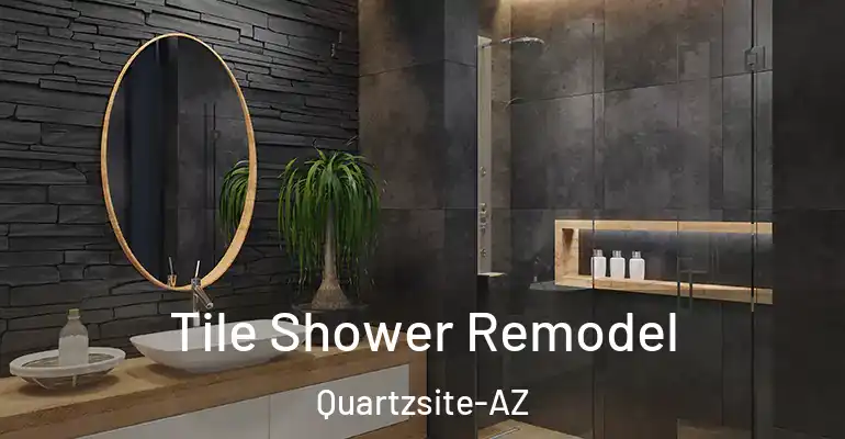 inner Bathroom imggen Tile Shower Remodel Quartzsite-AZ