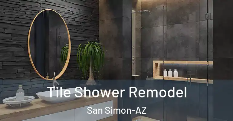 inner Bathroom imggen Tile Shower Remodel San Simon-AZ