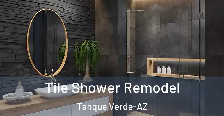 inner Bathroom imggen Tile Shower Remodel Tanque Verde-AZ