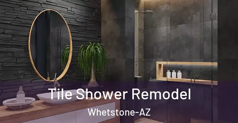 inner Bathroom imggen Tile Shower Remodel Whetstone-AZ