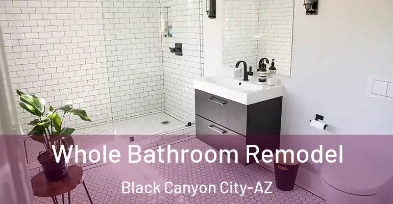 inner Bathroom imggen Whole Bathroom Remodel Black Canyon City-AZ