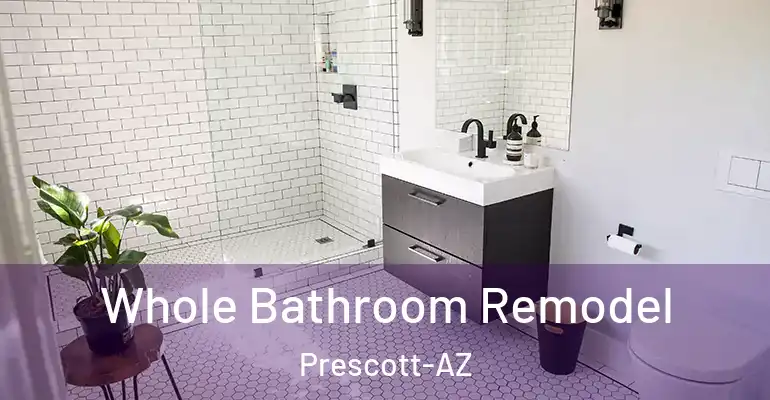 inner Bathroom imggen Whole Bathroom Remodel Prescott-AZ